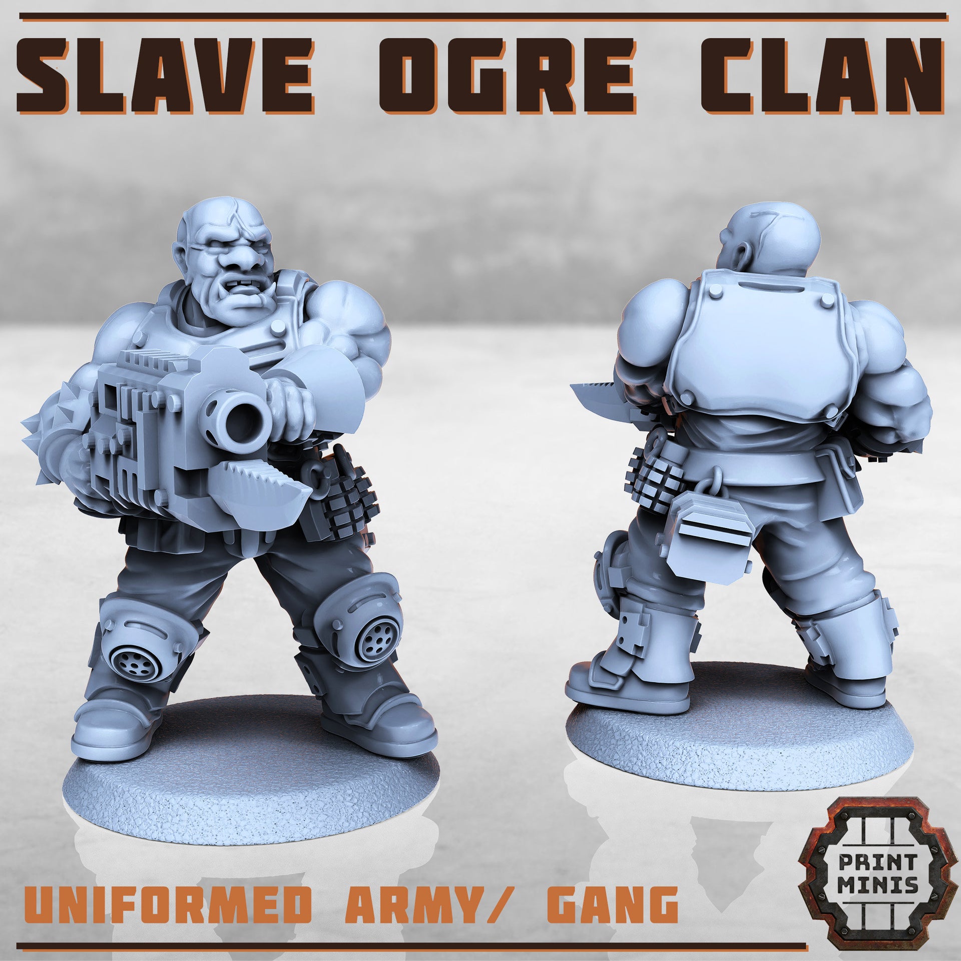 Slave Ogre Clan- Print Minis | Sci Fi | Light Infantry | Imperial | 28mm Heroic | Guard | General | Armor