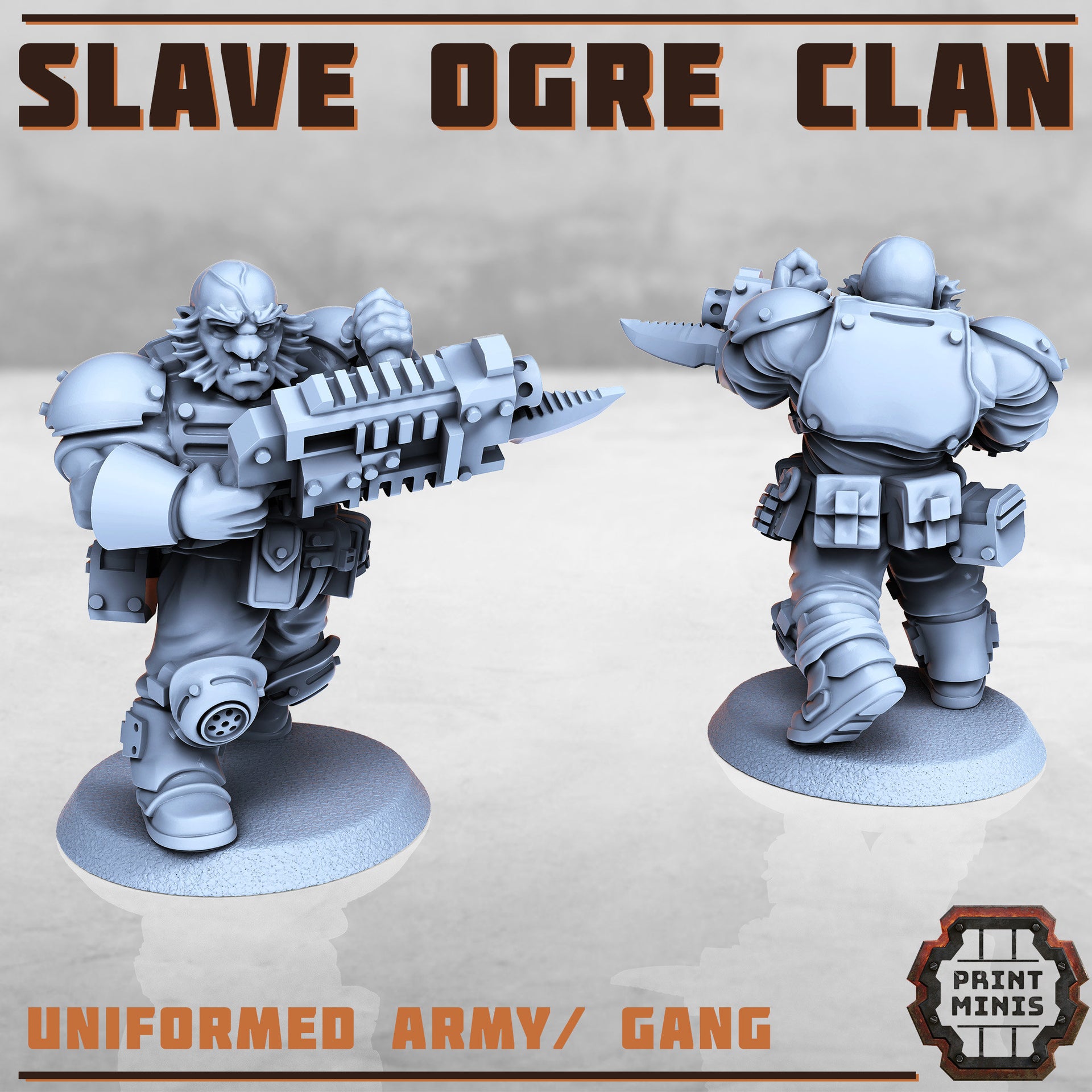 Slave Ogre Clan- Print Minis | Sci Fi | Light Infantry | Imperial | 28mm Heroic | Guard | General | Armor
