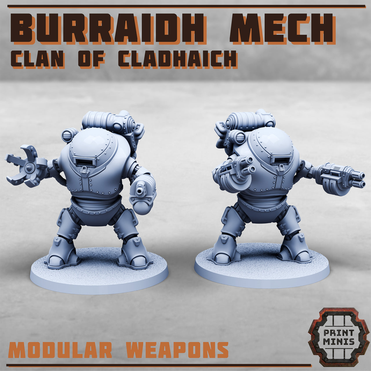 Burraidh Mech, Clan of Cladhaich  - Print Minis