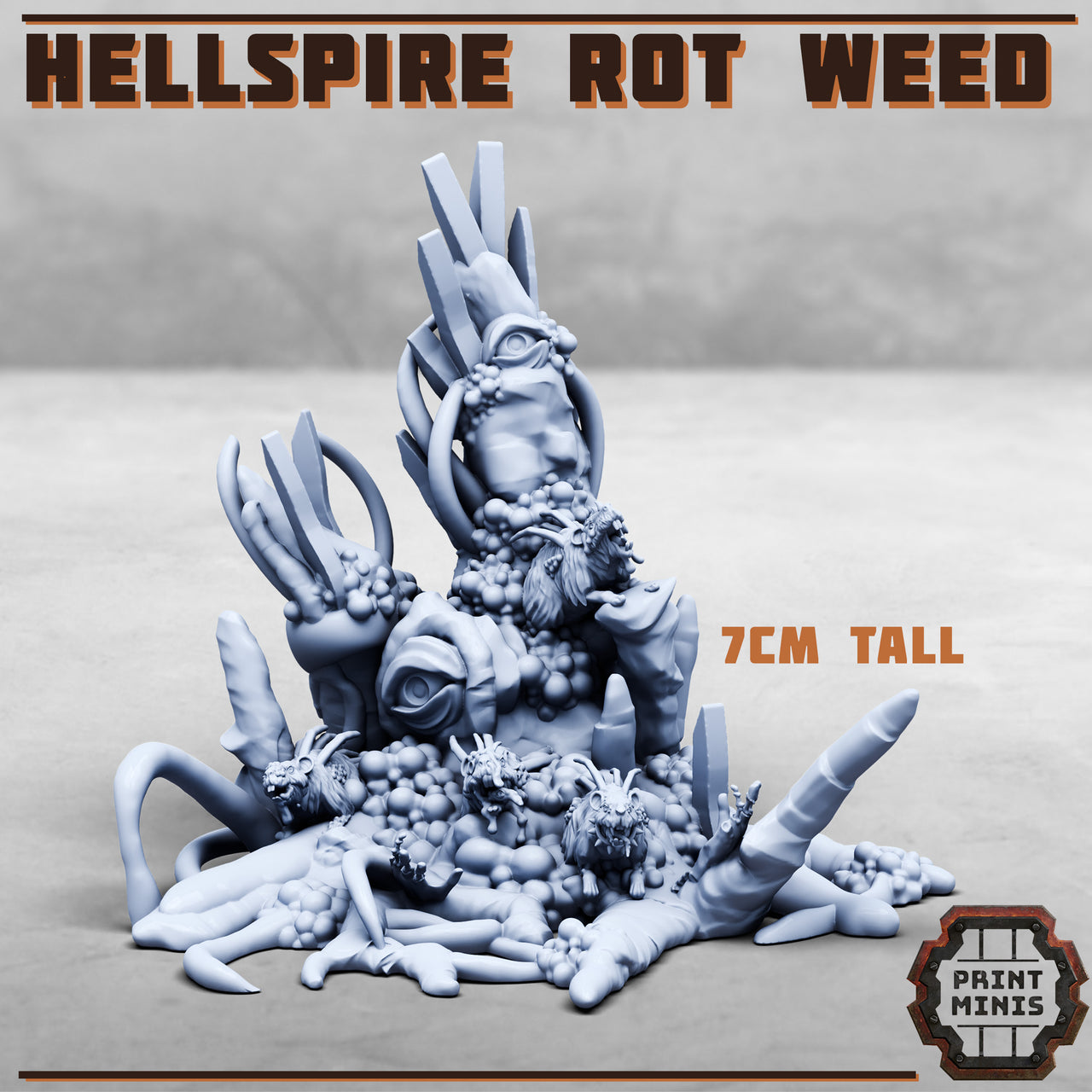 Hellspire Rot Weed, Mutant Abomination - Print Minis