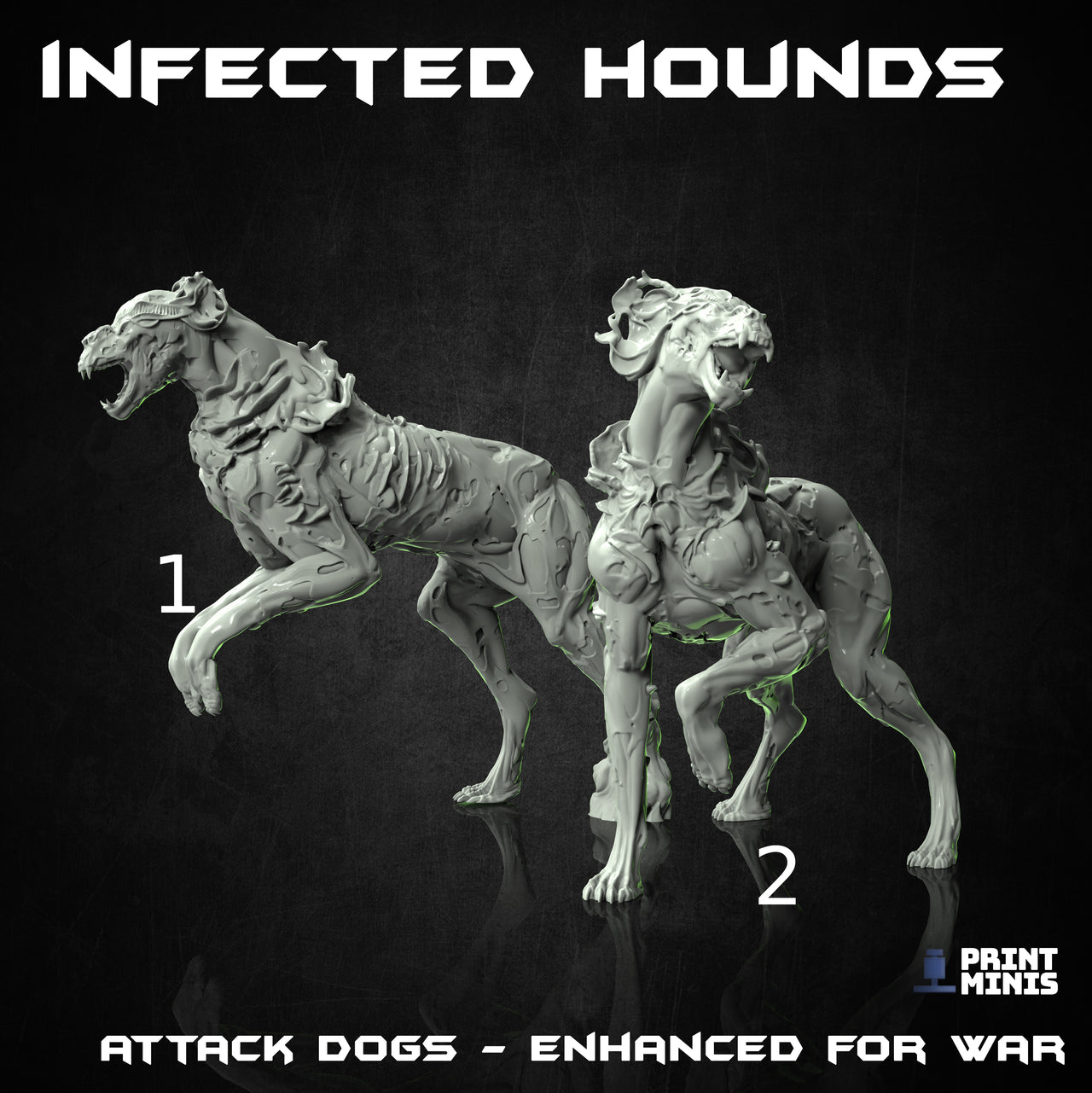 Infected Hounds - Print Minis