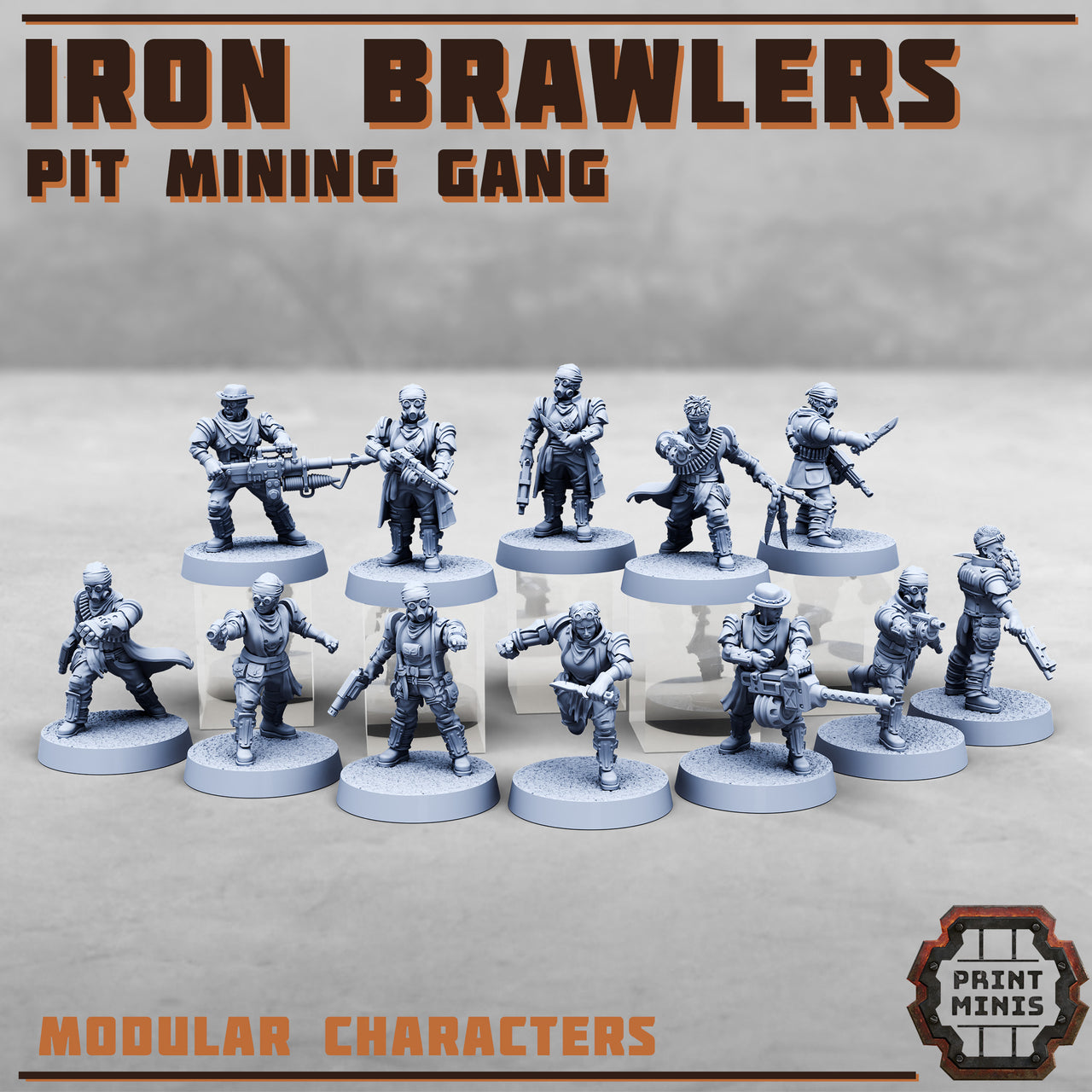 Iron Brawlers, Modular Pit Mining gang - Print Minis