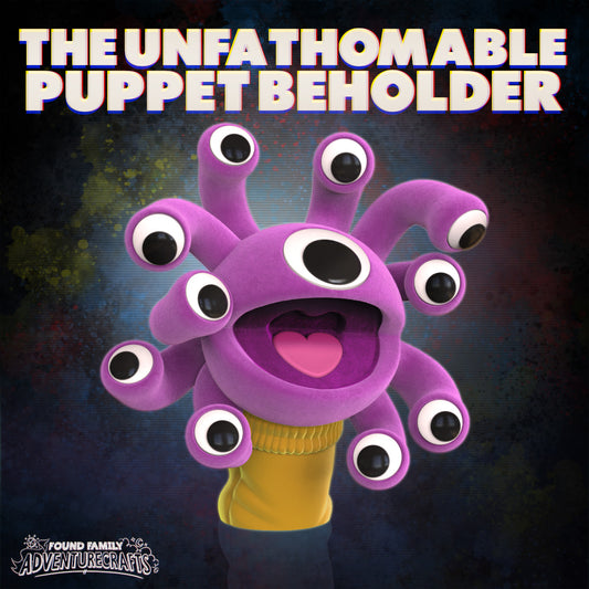 The unfathomable puppet beholder - Found Family Adventurecrafts