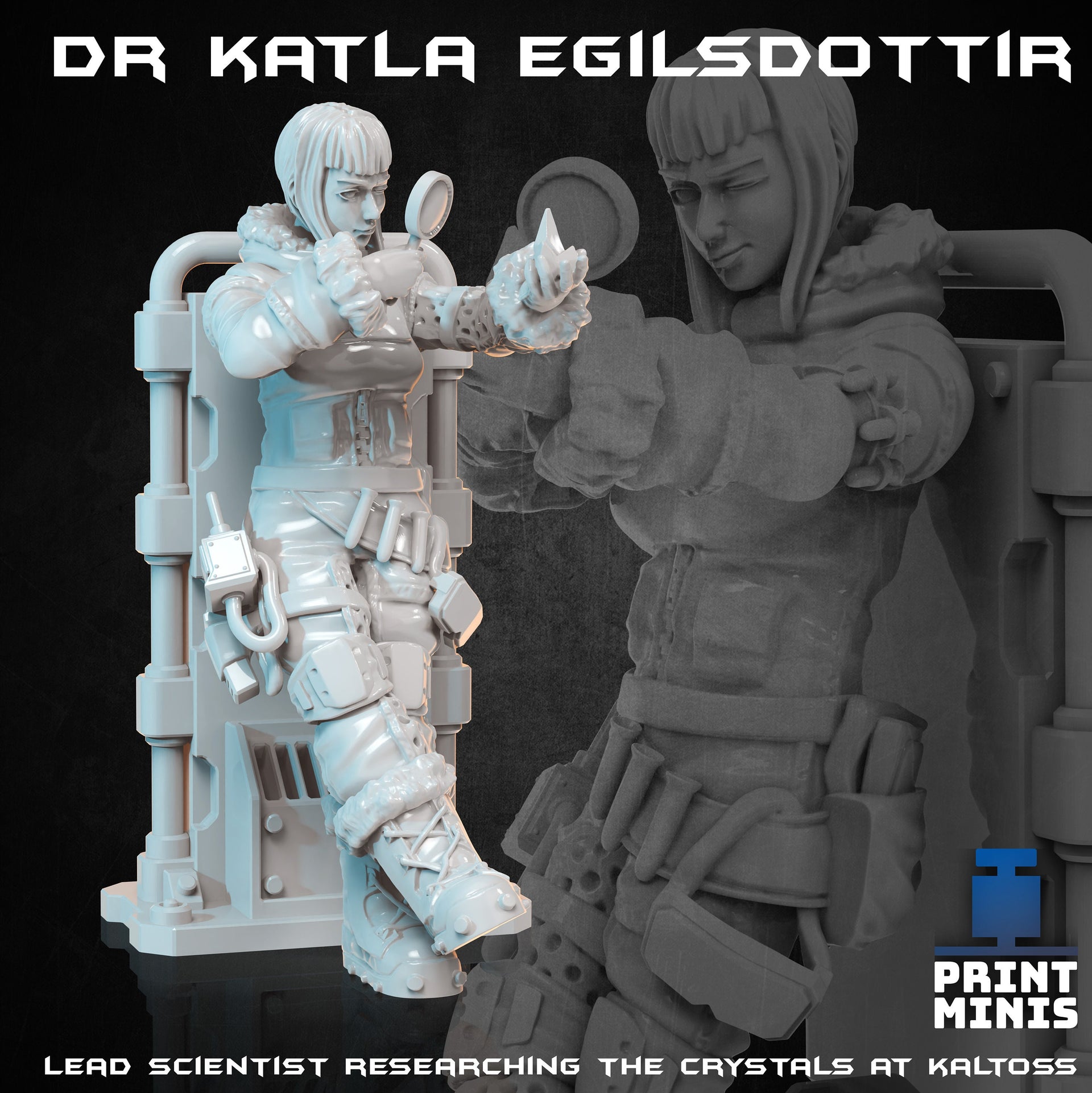 Lead Scientist, Dr Katla Egilsdottir - Print Minis