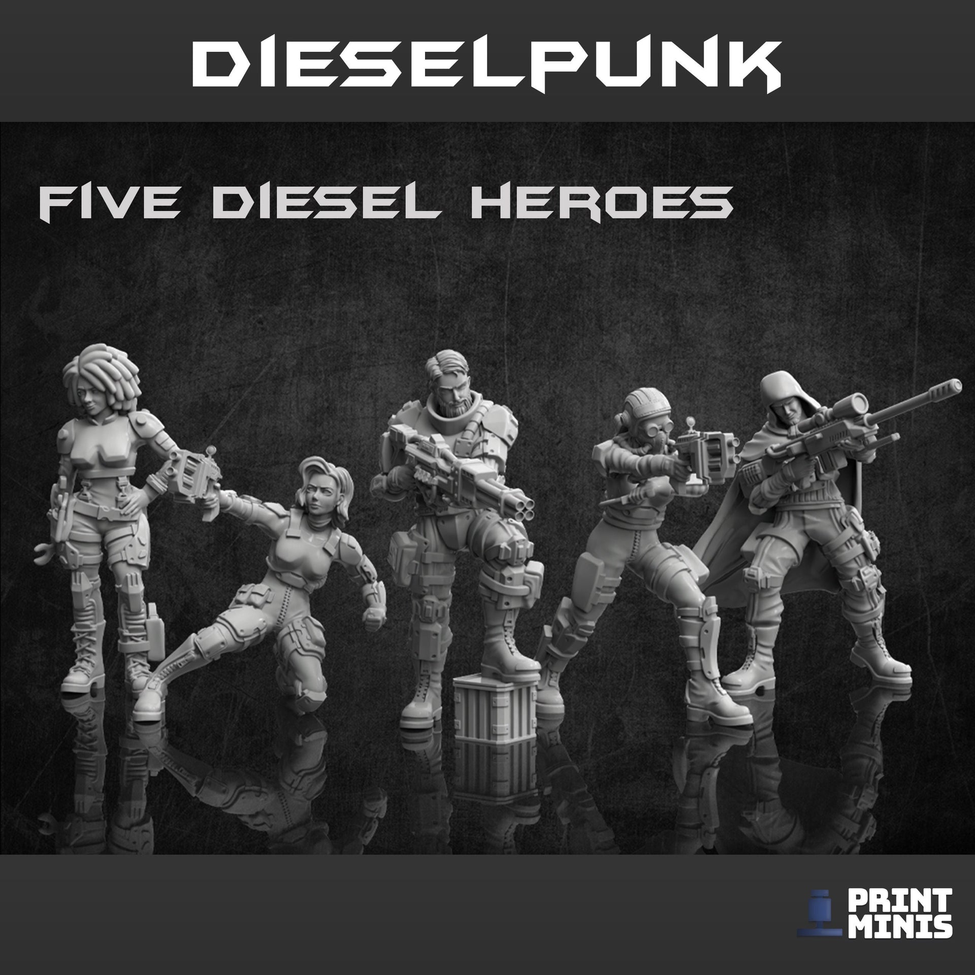 Dieselpunk Heroes - Print Minis