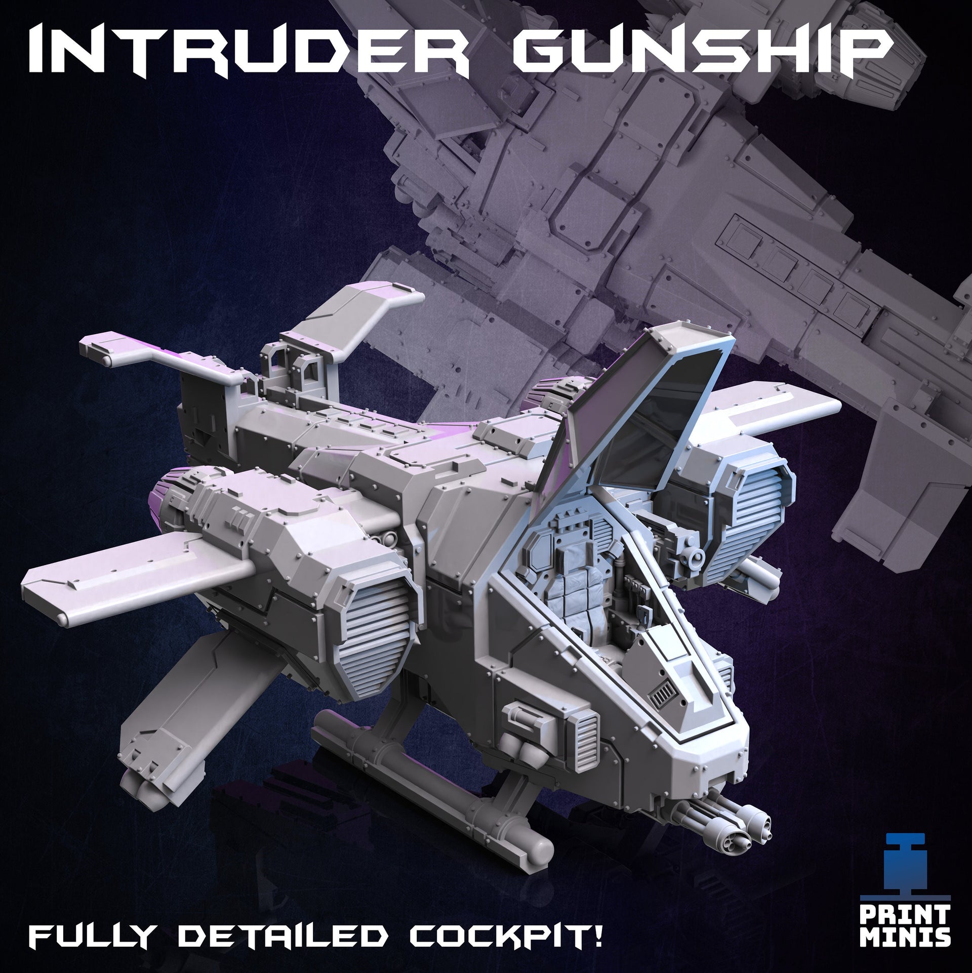 Intruder Gunship - Print Minis