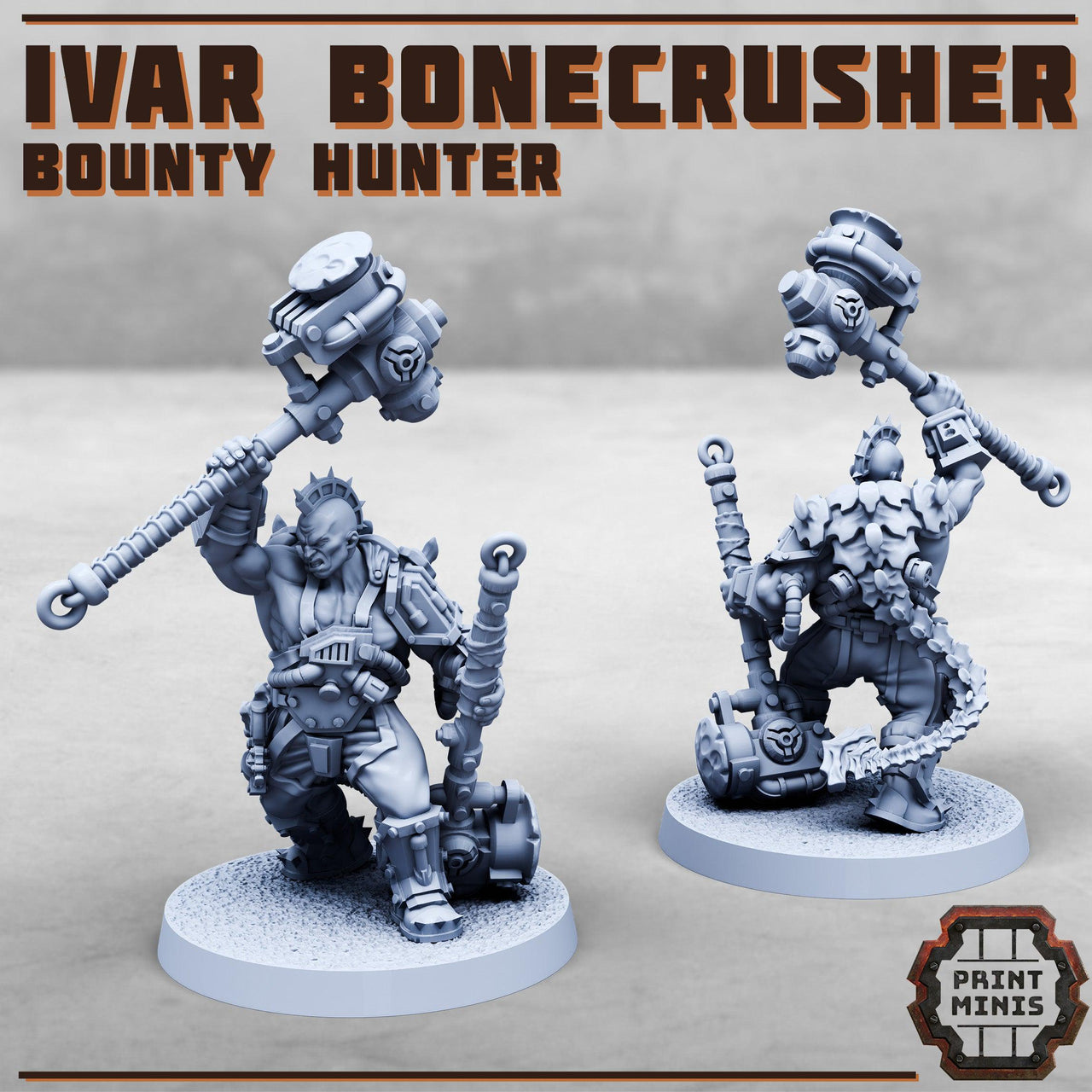 Ivar Bonecrusher, Bounty Hunter - Print Minis | 28mm and 32mm | Wargaming | DnD | Tabletop Roleplaying