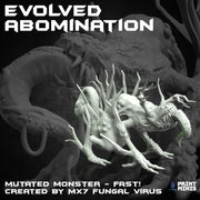 Evolved Abomination - Print Minis