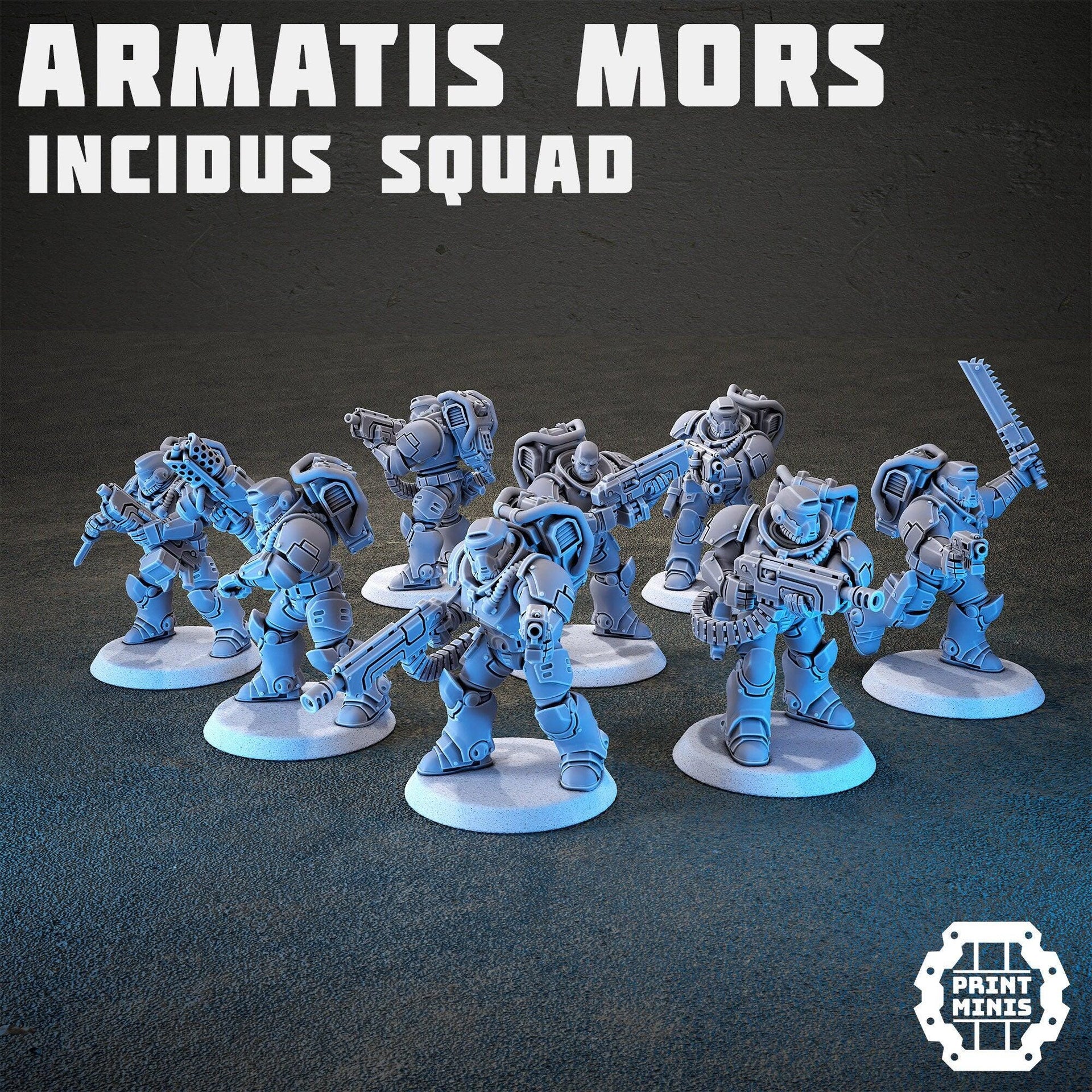 Armartis Mors, Incidus Squad - Print Minis | Sci Fi | Heavy Infantry | 28mm Heroic | Soldier | Battle Brothers | Marine
