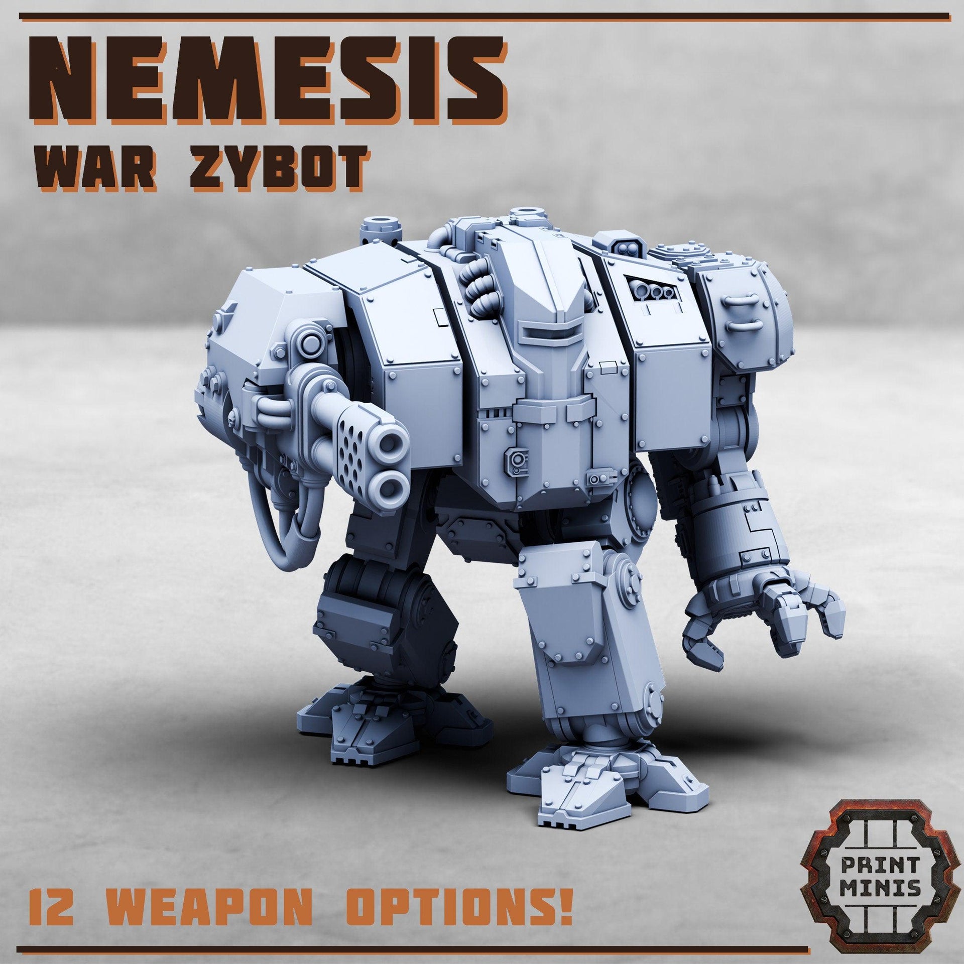 Nemesis, War Zybot - Print Minis
