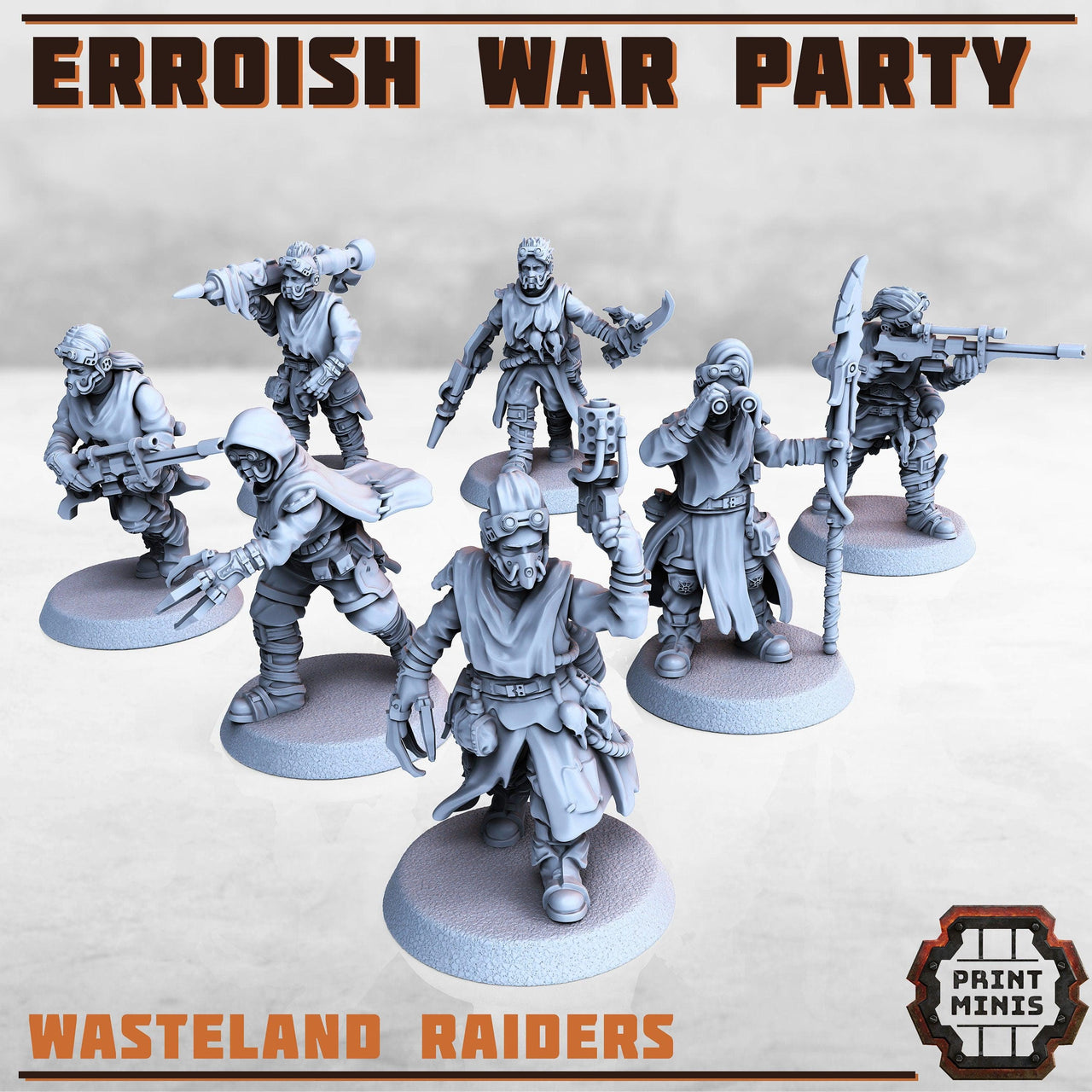 Erroish War Party - Print Minis