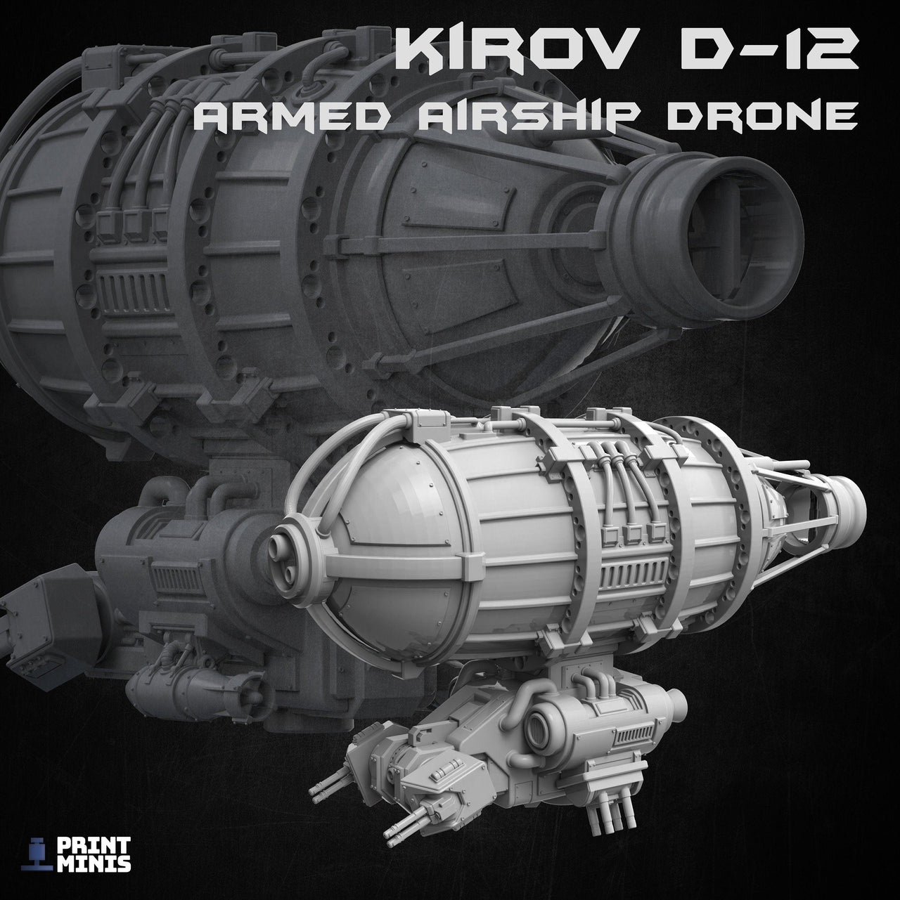 Kirov D-12, Armed Airship Drone - Print Minis