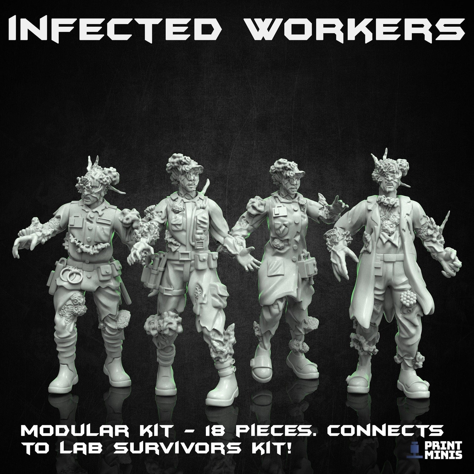 Infected Workers- Print Minis