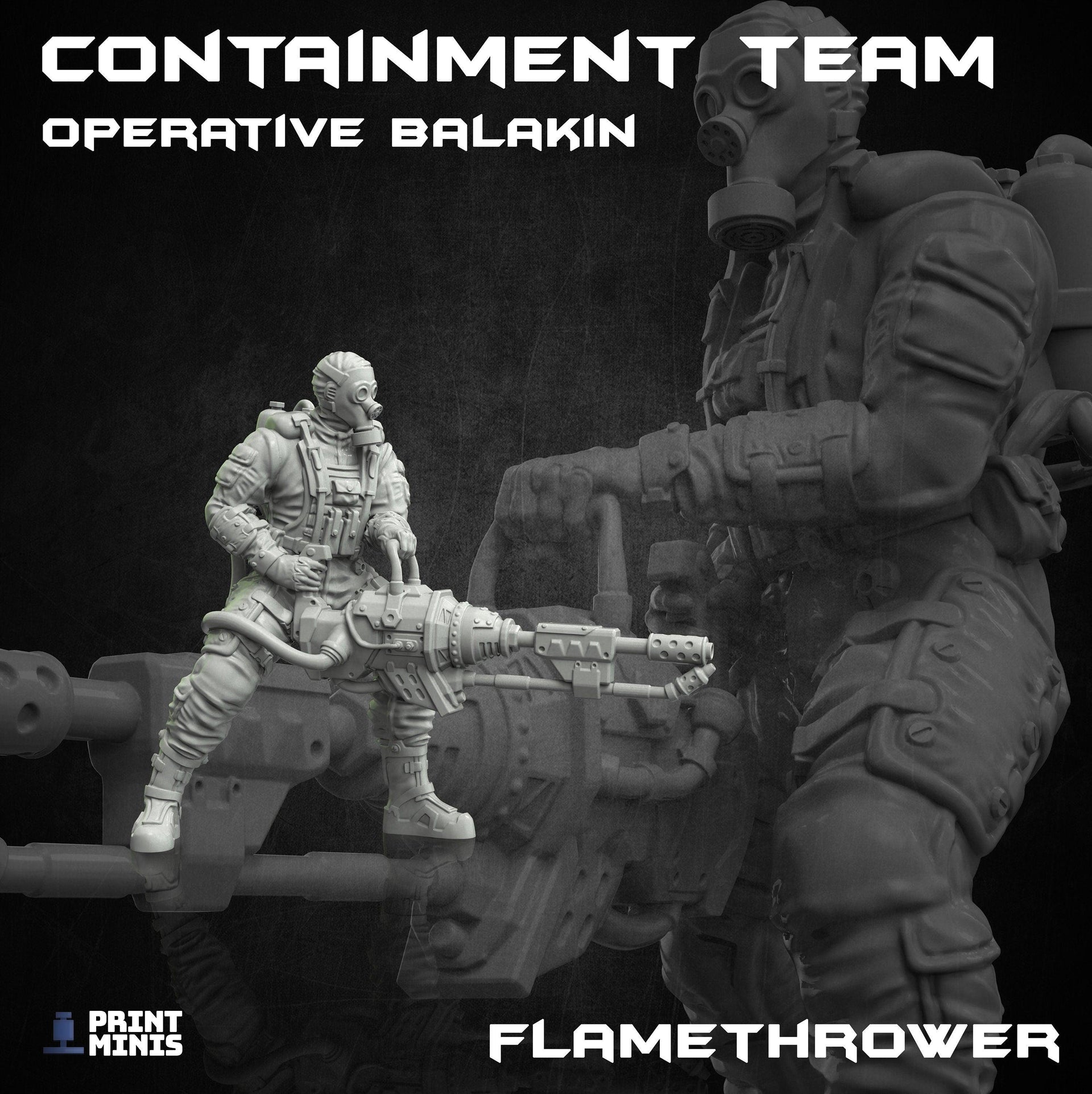 Containment Team- Print Minis