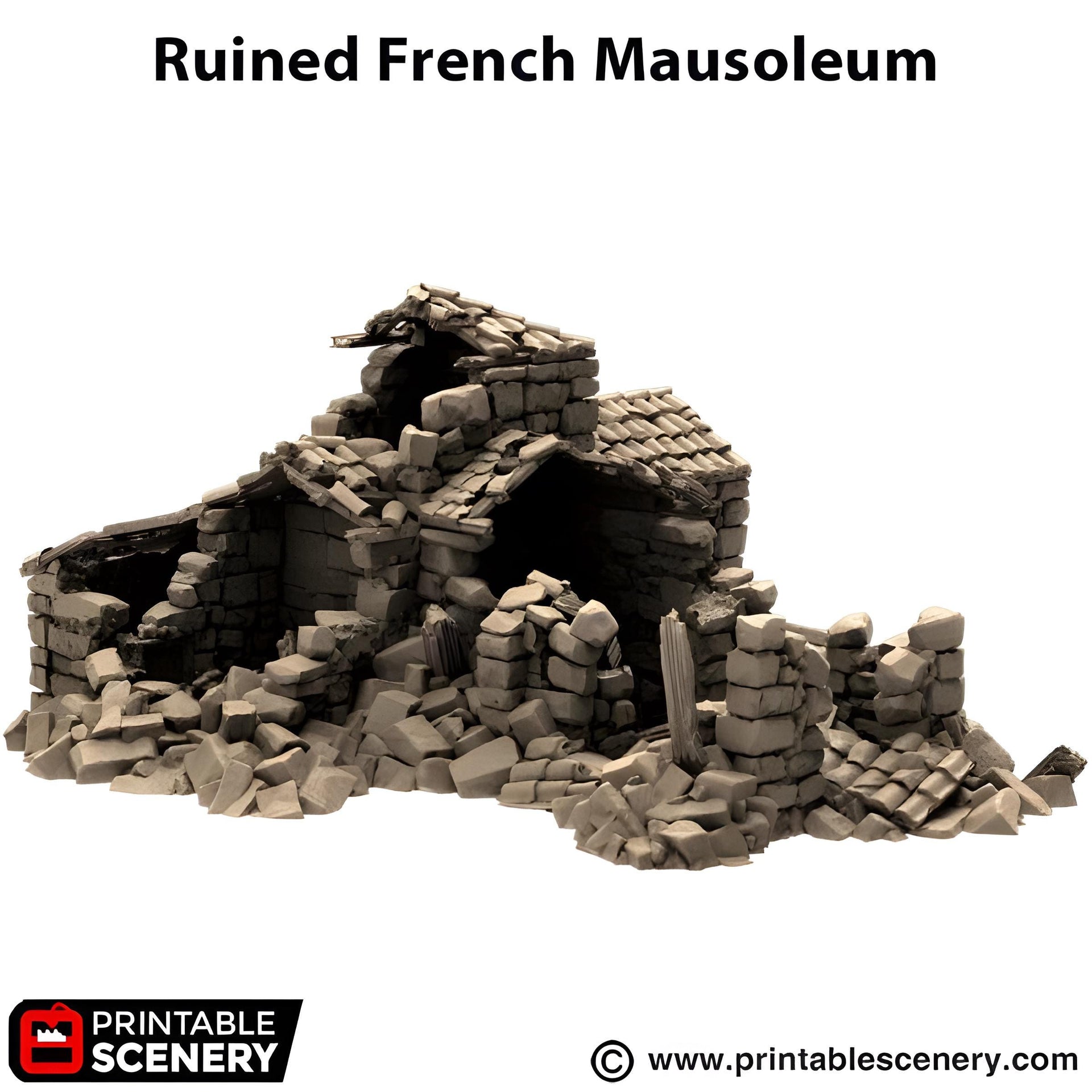Ruined French Mausoleum. King and Country, 15mm, 28mm, 32mm - Printable Scenery | 28mm and 32mm | Wargaming | DnD | Tabletop Roleplaying