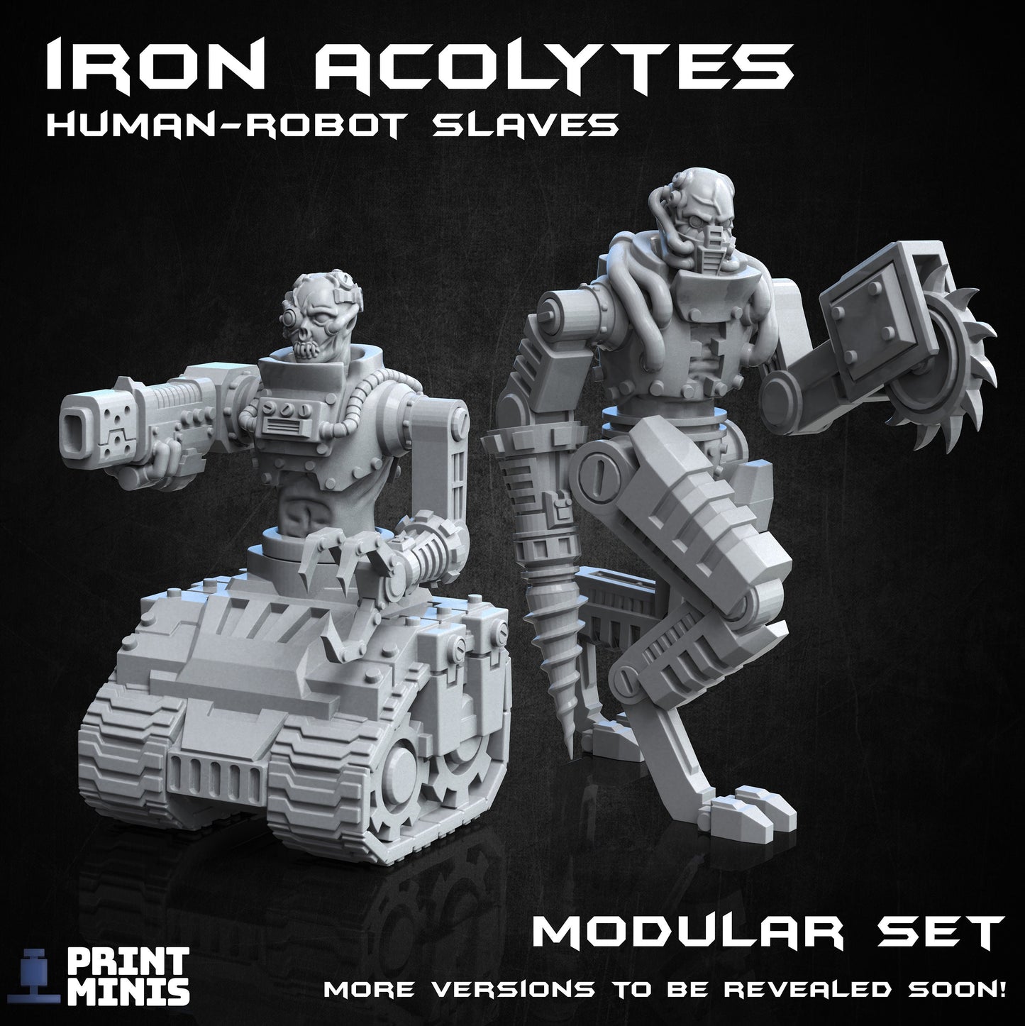 Modular Iron Acolytes - Print Minis 