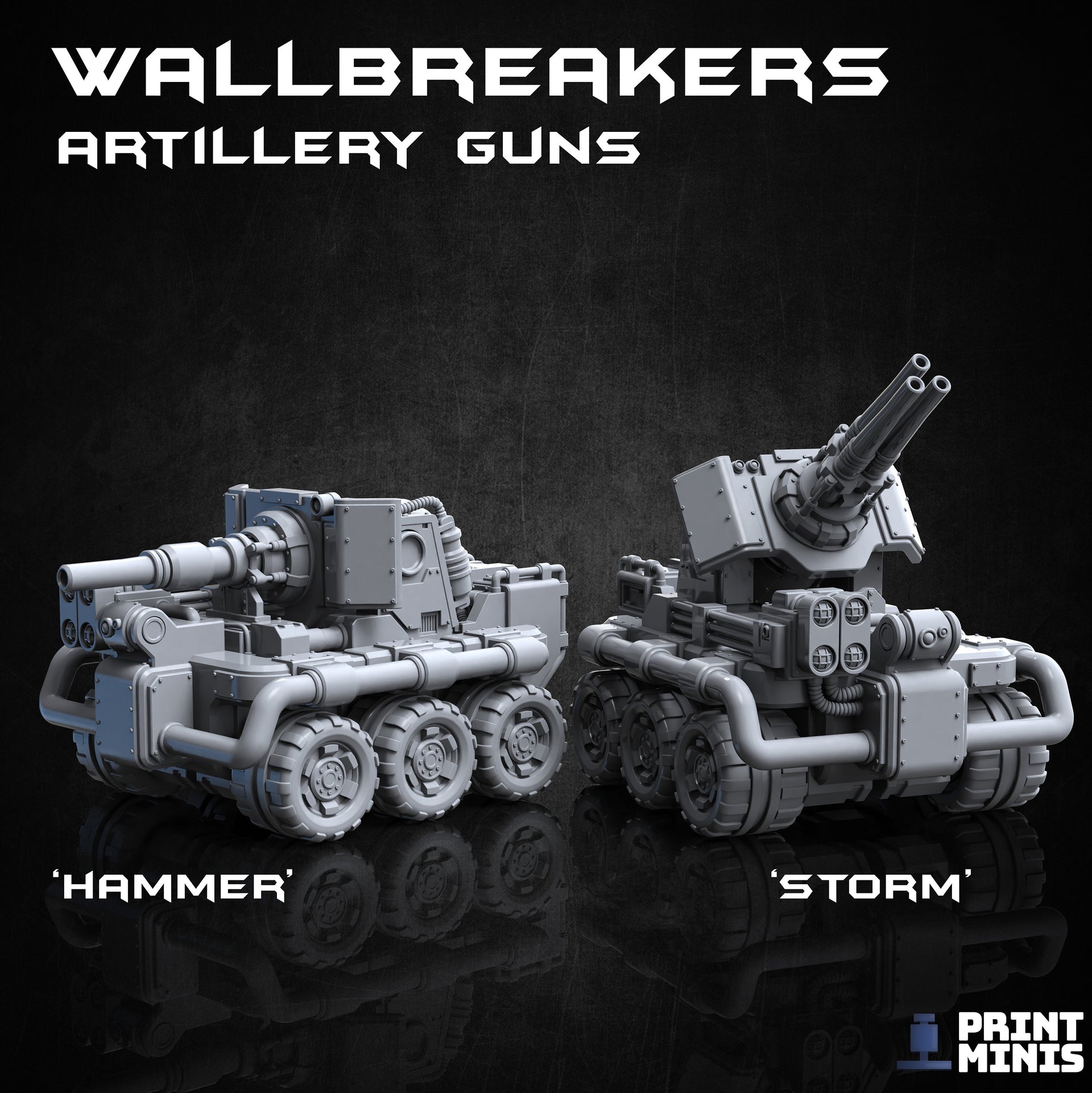 Wallbreaker Artillery Guns - Print Minis 