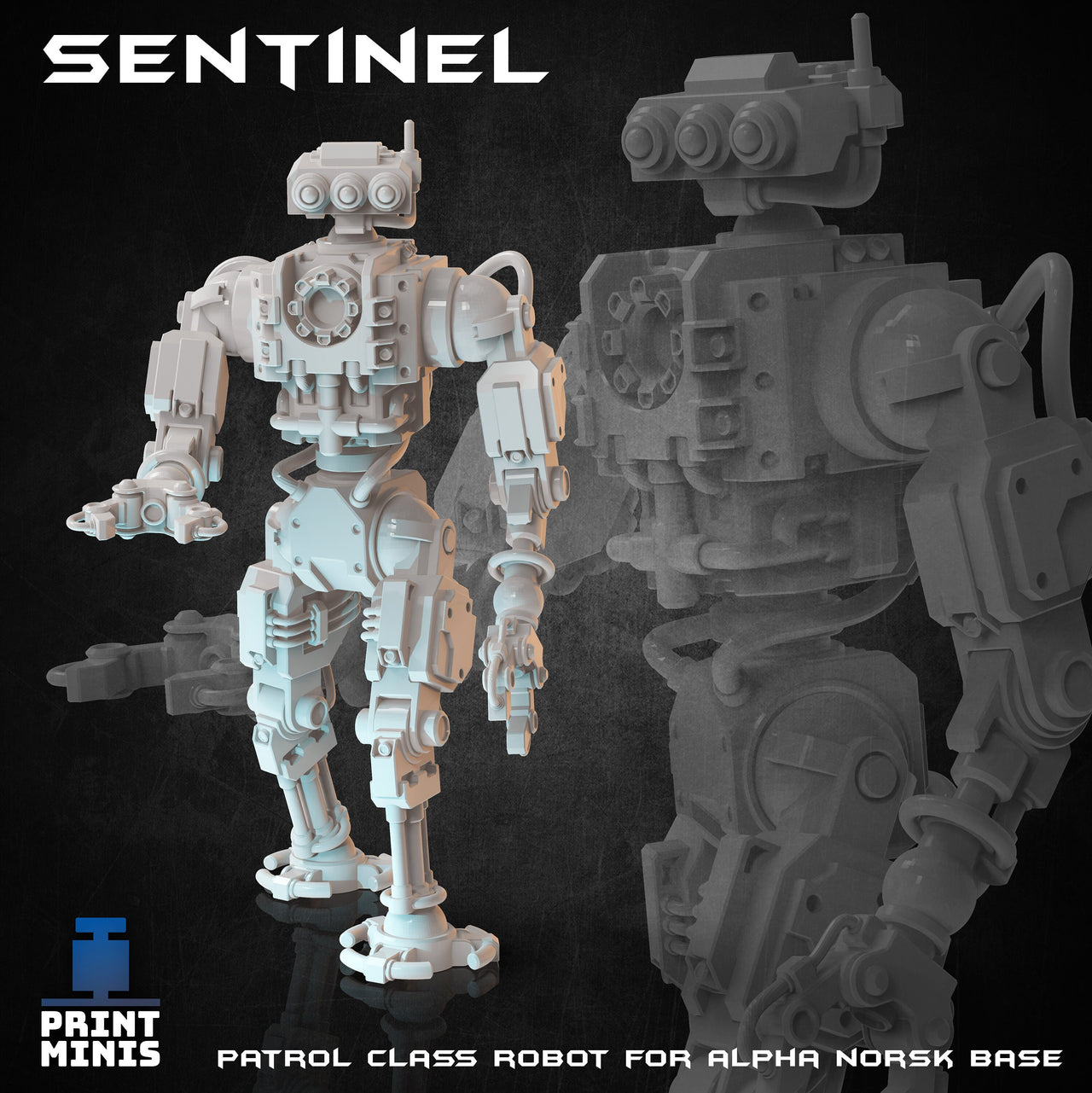 Sentinel Patrol Robot - Print Minis
