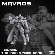 Mavros, Kingpin of the Iron Spikes Gang - Print Minis 