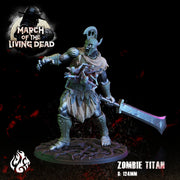 Zombie Titan - Crippled God Foundry - March of the Living Dead 