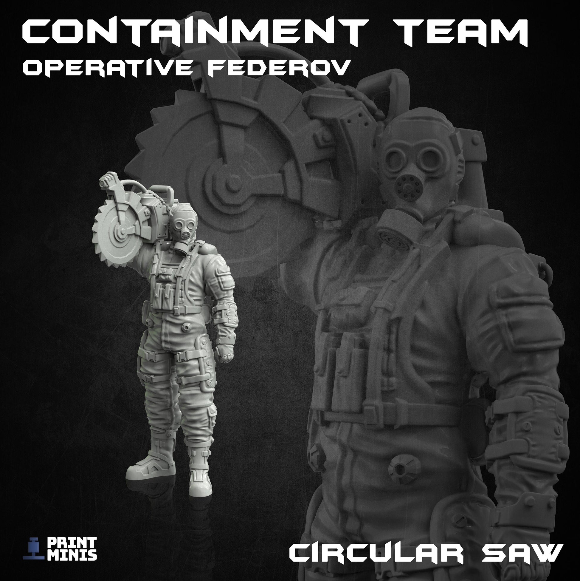 Containment Team- Print Minis 