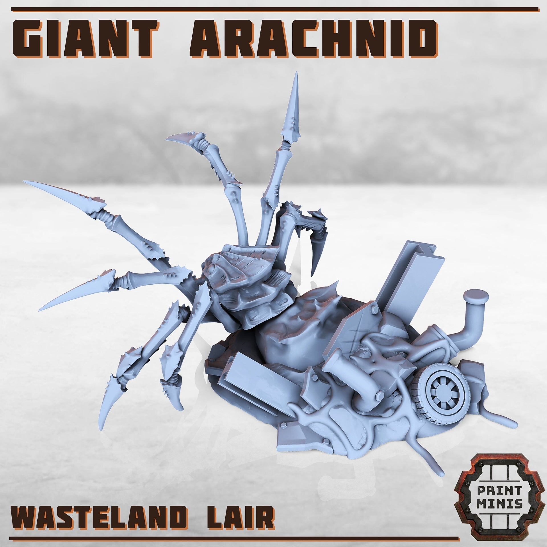 Giant Wasteland Arachnid- Print Minis 