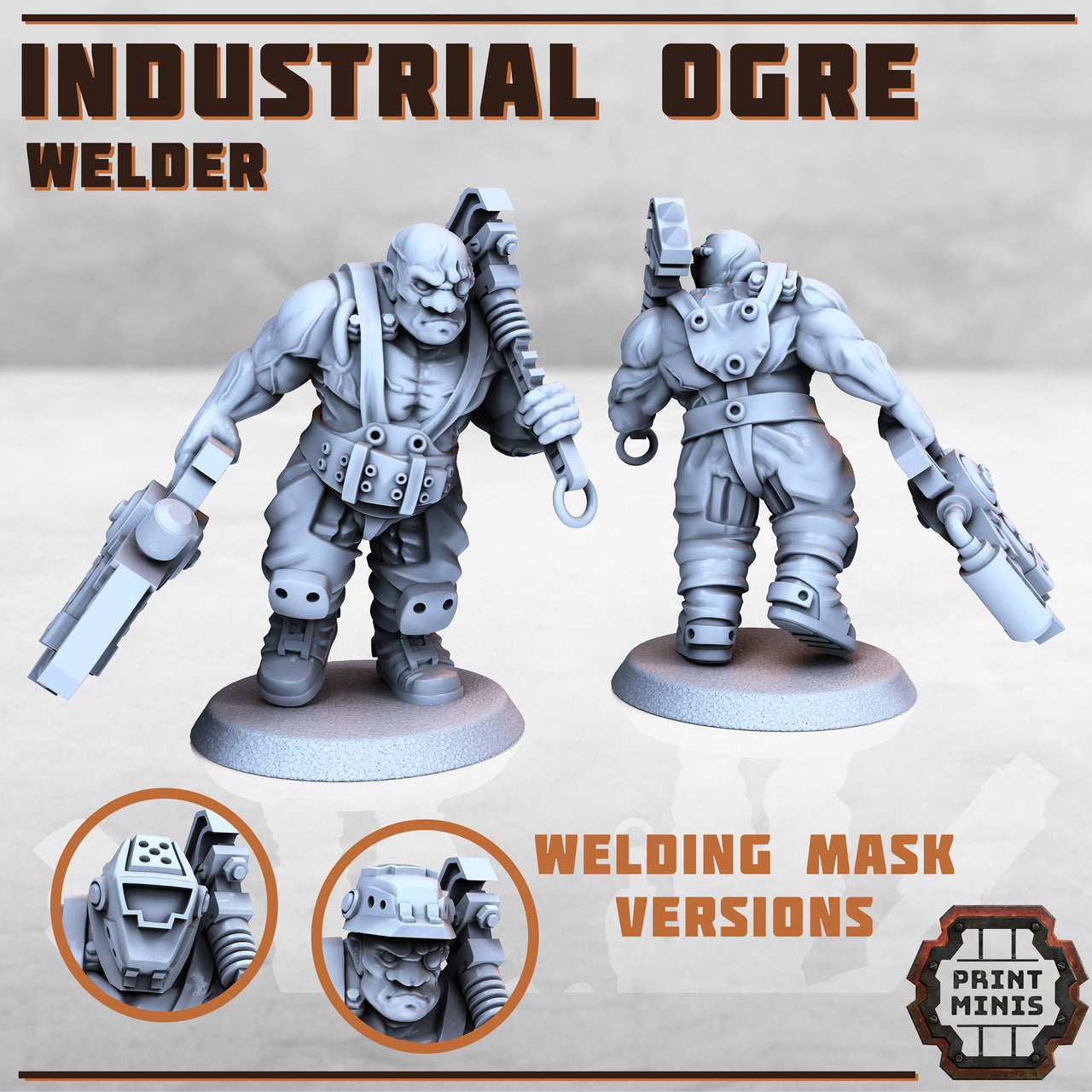 Industrial Ogre - Print Minis | Sci Fi | Light Infantry | Imperial | 28mm Heroic | Guard | Welder | Power Fist