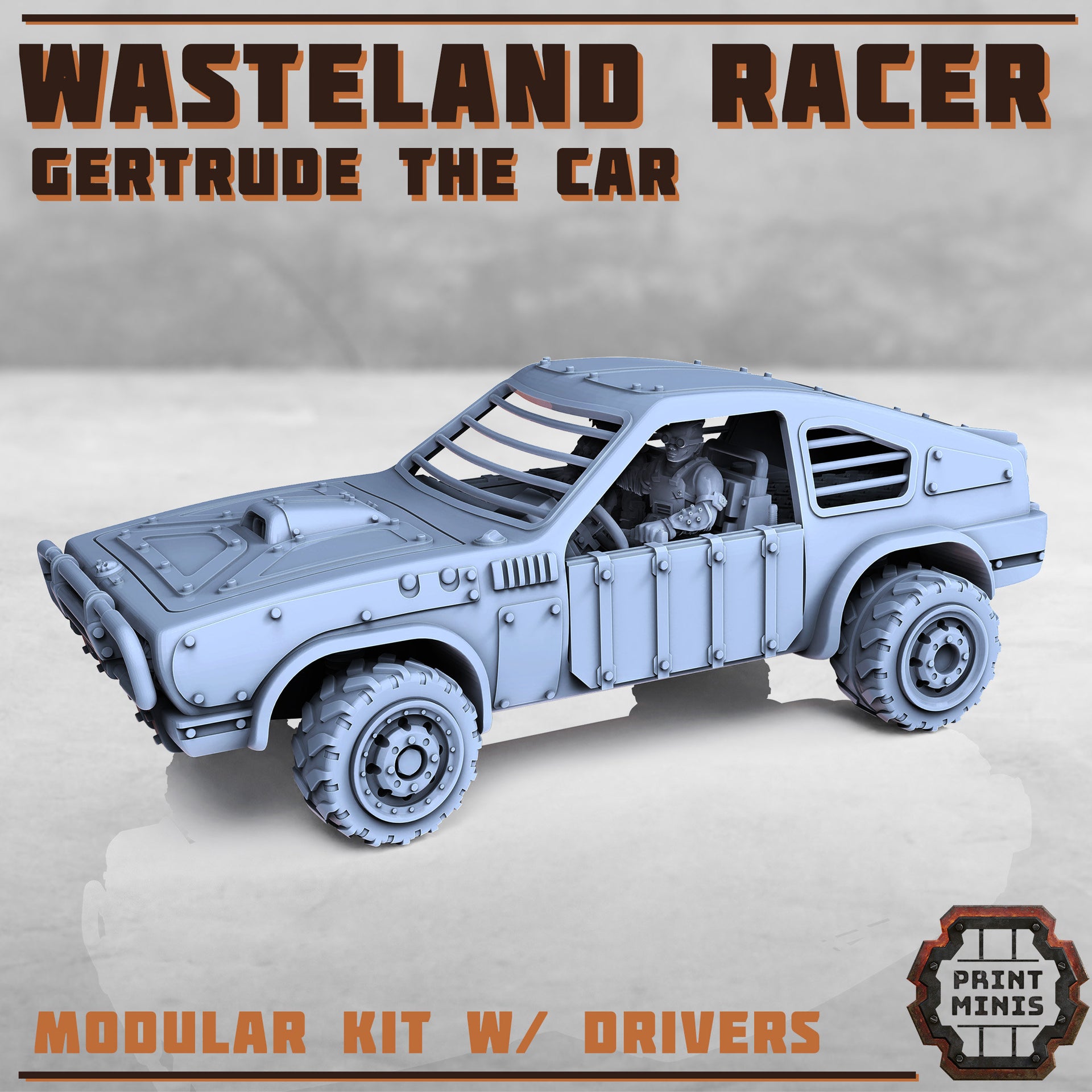 Gertrude, Race Car- Print Minis | Sci Fi | Tank | Crawler | Wasteland | Badlands |