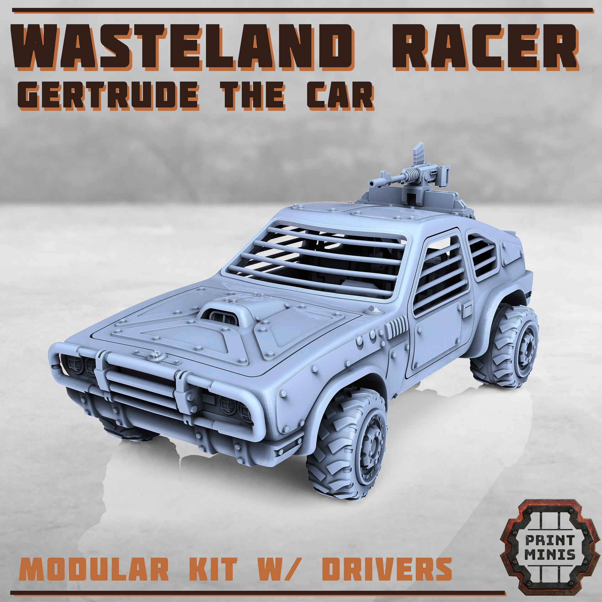 Gertrude, Race Car- Print Minis | Sci Fi | Tank | Crawler | Wasteland | Badlands |